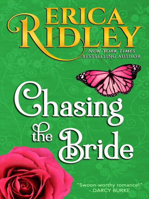 Title details for Chasing the Bride by Erica Ridley - Available